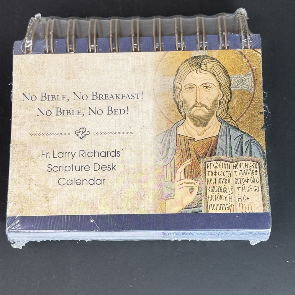 Fr. Larry Richards' Scripture Desk Calendar : No Bible, No Breakfast! No Bible